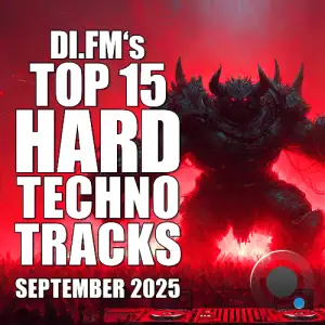 Johan N. Lecander - Di.Fm's Top 15 Hard Techno Tracks September 2025 (2025-10-03)