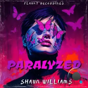Shaun Williams - Paralyzed (2025)