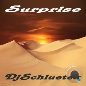 DjSchluetex - Surprise (2025)