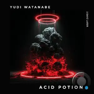Yudi Watanabe - Acid Potion (2025)