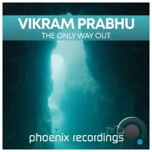 Vikram Prabhu - The Only Way Out (2025)