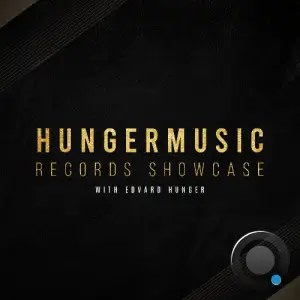 Edvard Hunger - Hungermusic Records Showcase 047 (2025-10-03)