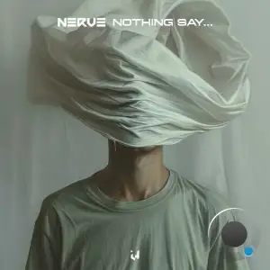 NERV3 - Nothing Say (2025)