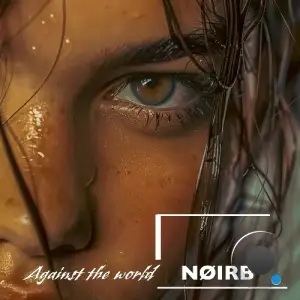 NØIRB - Against The World (2025)