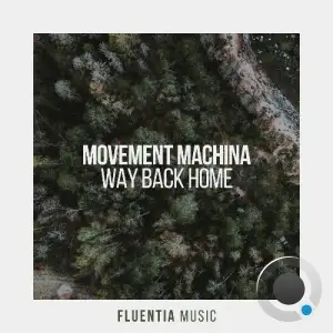 Movement Machina - Way Back Home (2025)