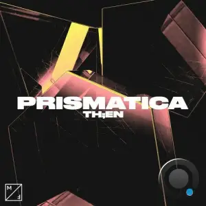 Th;en - Prismatica (2025)