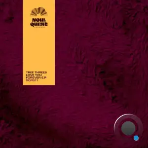 Tree Threes - Love You Forever (2025)