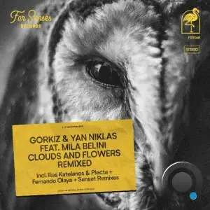 Gorkiz, Yan Niklas ft. Mila Belini - Clouds & Flowers Remixed (2025)
