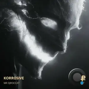 Mr DjRoccat - Korrosive (2025)