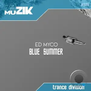 Ed Myco - Blue Summer (2025)