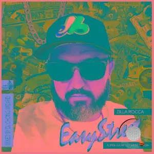 Zilla Rocca - Easy Street Mixtape (2025)