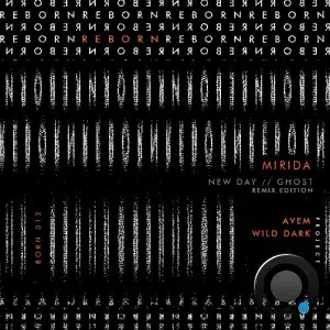 Mirida - New Day // Ghost Remix Edition (2025)