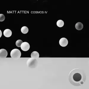 Matt Atten - Cosmos IV (2025)
