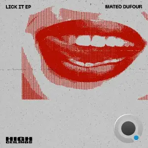 Mateo Dufour - Lick It (2025)