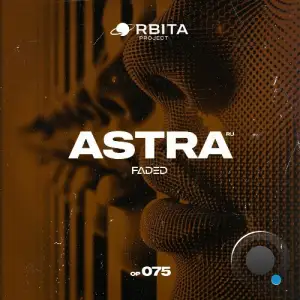 Astra (RU) - Faded (2025)