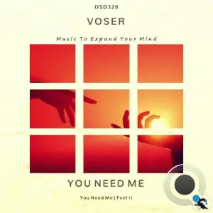 Voser - You Need Me (2025)