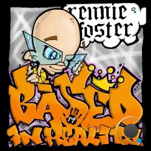 Rennie Foster - Based In Reality (2025)