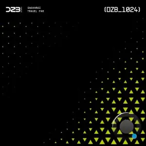 Shakhrai - Travel Far (2025)