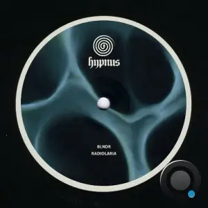 BLNDR - Radiolaria (2025)