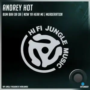 Andrey HOT - Bum Bah Da Da (2025)
