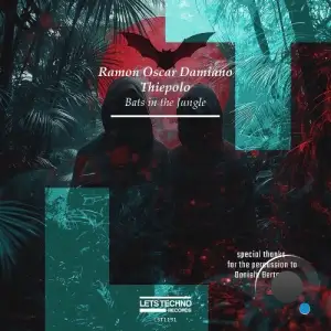 Ramon Oscar Damiano & Thiepolo - Bats in the Jungle (2025)