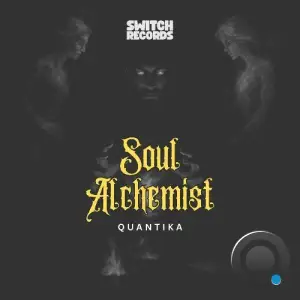 Soul Alchemist - Quantika (2025)