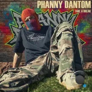 Phanny Dantom - Take A Break (2025)