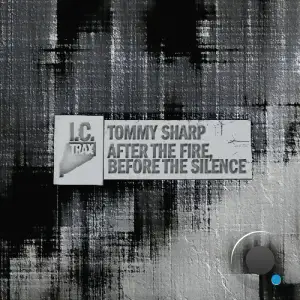 Tommy Sharp - After The Fire, Before The Silence (2025)