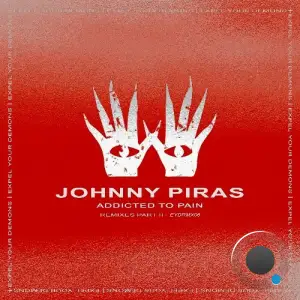 Johnny Piras - Addicted to Pain (Remixes Part II) (2025)