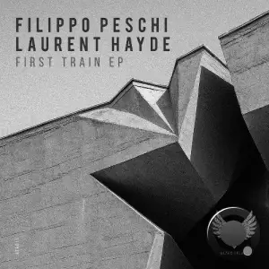 Filippo Peschi & Laurent Hayde - First Train (2025)