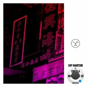 Guy Mantzur & Chicola - Neon Bible (2025)
