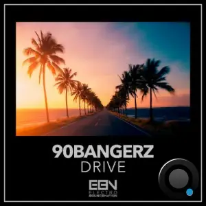 90bangerz - Drive (2025)