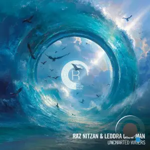 Raz Nitzan & Leddra Chapman - Uncharted Waters (2025)