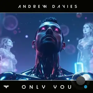 Andrew Davies - Only You (2025)
