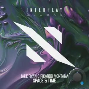 Jake Ryan & Ricardo Montana - Space & Time (2025)
