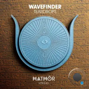 WaveFinder - Teardrops (2025)