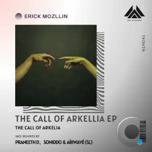 Erick Mozllin - The Call of Arkellia (2025)