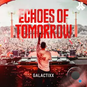 Galactixx - Echoes Of Tomorrow (2025)