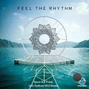 Space H Music & Tenaj - Feel the Rhythm (2025)