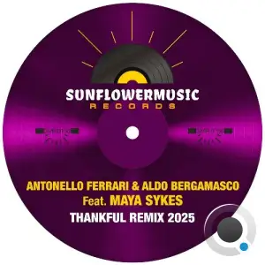 Antonello Ferrari x Aldo Bergamasco x Maya Sykes - Thankful (Club Mix) (2025)