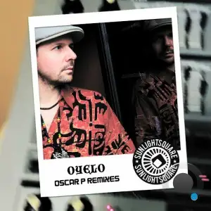 Sunlightsquare - Oyelo (Oscar P Remixes) (2025)