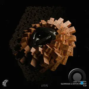 Glorious, Last Control & Anton Mayday - Flip (2025)