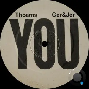 Thoams & Ger&Jer - You (2025)