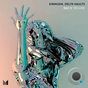 Einmusik, Delta Vaults - Back to Life (2025)