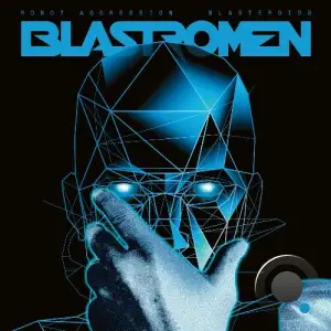Blastromen - Robot Aggression + Blasteroids (2025)