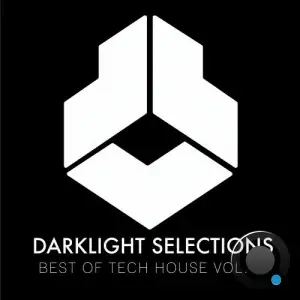 Darklight Selections: Best of Tech House Vol. 1 (2025)