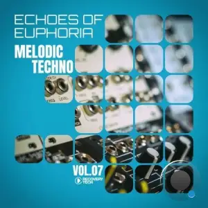 Melodic Techno: Echoes of Euphoria, Vol.07 (2025)