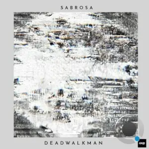 Deadwalkman - Sabrosa (2025)