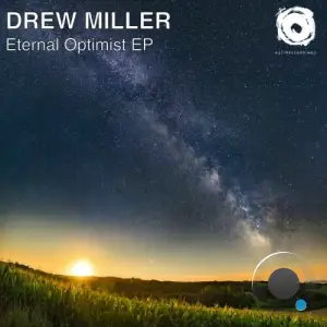 Drew Miller - Eternal Optimist (2025)