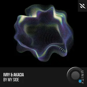 IVRY and AKACIA - By My Side (2025)
